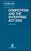 Competition and the Enterprise Act 2002 by Mark Furse