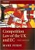 Competition Law of the UK a...