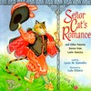 Senor Cat's Romance: And Other Favorite Stories from Latin America (Library Binding)