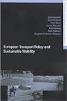 European Transport Policy and Sustainable Mobility (Transport, Development and Sustainability Series)
