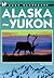 Moon Handbooks: Alaska-Yukon
