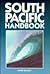 South Pacific Handbook by David Stanley South Pacific Handbook by David Stanley