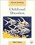 Childhood Disorders (Clinical Psychology: A Modular Course)