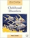 Childhood Disorders (Clinical Psychology: A Modular Course)