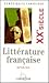 Anthologie De LA Litterature Francaise Xxe