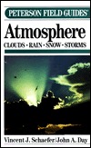 A Field Guide to the Atmosphere (The Peterson Field Guide Series)