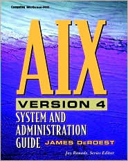 AIX Version 4: System and Administration Guide (Paperback)