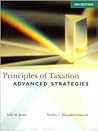 Principles of Taxation: Advanced Strategies, 2004 Edition Principles of Taxation: Advanced Strategies, 2004 Edition