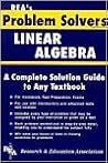 Linear Algebra Problem Solver (Problem Solvers Solution Guides)