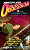 Murder and Obsession: 15 New Original Stories