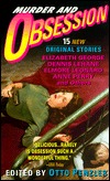 Murder and Obsession: 15 New Original Stories (Mass Market Paperback)