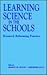 Learning Science in the Schools: Research Reforming Practice