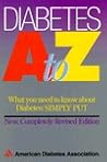 Diabetes A to Z: What You Need to Know About Diabetes : Simply Put
