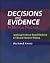 Decisions and Evidence in M...