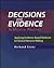 Decisions and Evidence in Medical Practice: Applying Evidence-Based Medicine to Clinical Decision Making