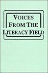 Voices from the Literacy Field