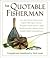 The Quotable Fisherman