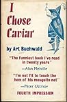 I Chose Caviar