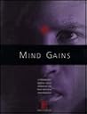 Mind Gains: A Synergistic Mental Focus Program for Peak Physical Performance Mind Gains: A Synergistic Mental Focus Program for Peak Physical Performance