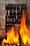 The Day Richmond Died
