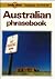 Australian Phrasebook: Language Survival Kit (Lonely Planet Language Survival Kit)