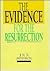 The Evidence For The Resurr...