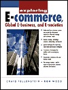 Exploring E-Commerce, Global E-Business and E-Society (Paperback)