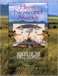 Here, Now, and Always: Voices of the First Peoples of the Southwest (Paperback)