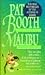 Malibu by Pat Booth Malibu by Pat Booth