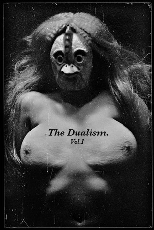 The Dualism Vol.I (Hardcover)