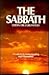 The Sabbath: A Guide to Its...