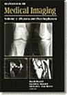 Handbook of Medical Imaging, Volume 1. Physics and Psychophysics (SPIE Press Monograph Vol. PM79)