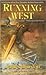Running West by James A. Houston