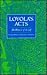 Loyola's Acts: The Rhetoric of the Self (The New Historicism: Studies in Cultural Poetics)