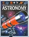 Astronomy (Understanding Science Series)