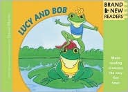 Lucy and Bob: Brand New Readers (Hardcover)