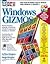 Windows Gizmos/Book and Disks by Brian Livingston
