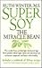 Super Soy: The Miracle Bean