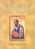 New Testament, the by Mark A. Wauck