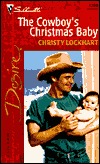 The Cowboy's Christmas Baby (Mass Market Paperback)