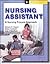 Nursing Assistant: A Nursing Process Approach (HC)