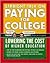 Straight Talk on Paying for College: Lowering the Cost of Higher Education