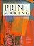The Best of Printmaking: An International Collection