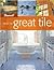 Ideas for Great Tile