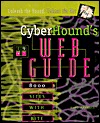 Cyberhound's Web Guide: 8000 Sites With Bite (Paperback)