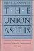 The Union As It Is: Constitutional Unionism and Sectional Compromise, 1787-1861