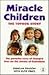 Miracle Children: The Toybo...