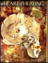 The Heart of Healing (Hardcover)