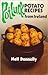 Pot Luck: Potato Recipes from Ireland