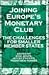 Joining Europe's Monetary Club by Francisco Torres